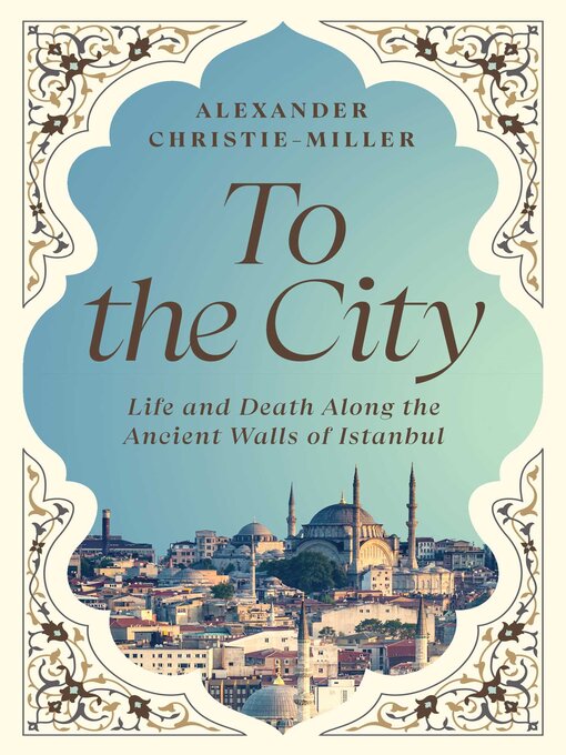 Title details for To the City by Alexander Christie-Miller - Wait list